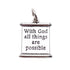 CP5041 With God All Things Are Possible Charm - Selah925.com