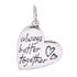 CP5215 Always Better Together Charm - Selah925.com